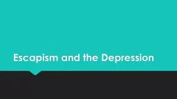 Escapism and the Depression