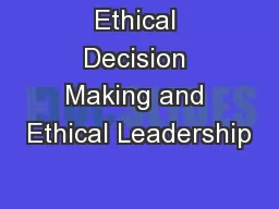 Ethical Decision Making and Ethical Leadership