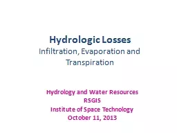 Hydrologic Losses Infiltration, Evaporation and Transpiration