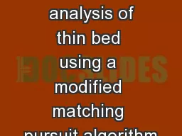 Time-frequency  analysis of thin bed using a modified matching pursuit algorithm