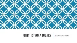 Unit 13 Vocabulary Quiz Friday March 23rd