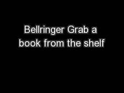 Bellringer Grab a book from the shelf