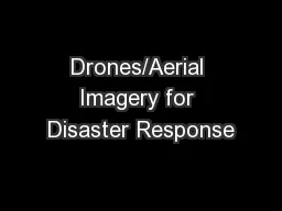 Drones/Aerial Imagery for Disaster Response