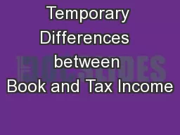 Temporary Differences  between Book and Tax Income