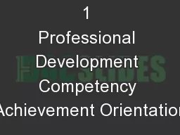 1 Professional Development Competency Achievement Orientation