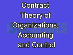 Contract Theory of Organizations, Accounting and Control