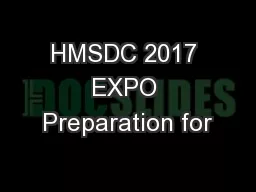 HMSDC 2017 EXPO Preparation for