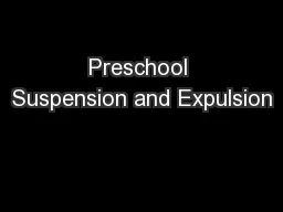 Preschool Suspension and Expulsion