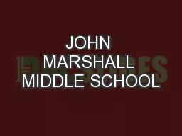 JOHN MARSHALL MIDDLE SCHOOL