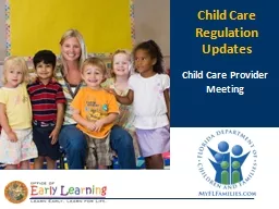 Child Care Regulation Updates