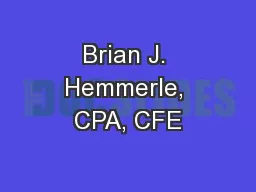 Brian J. Hemmerle, CPA, CFE