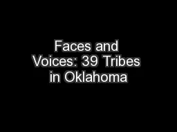 Faces and Voices: 39 Tribes in Oklahoma