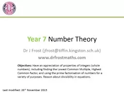 Year 7  Number Theory Dr J Frost (jfrost@tiffin.kingston.sch.uk)