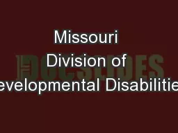 Missouri Division of Developmental Disabilities: