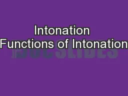 Intonation Functions of Intonation