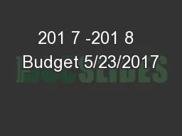 201 7 -201 8  Budget 5/23/2017