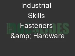 Industrial Skills Fasteners & Hardware