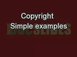 Copyright Simple examples
