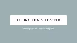 Personal Fitness Lesson #3