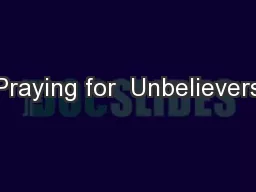 Praying for  Unbelievers