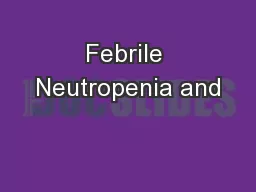 Febrile Neutropenia and