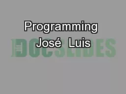 Programming José  Luis