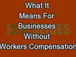 What It Means For Businesses Without Workers Compensation
