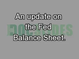An update on the Fed Balance Sheet.