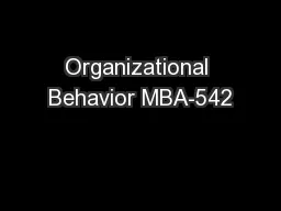Organizational Behavior MBA-542