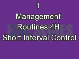 1 Management Routines 4H Short Interval Control