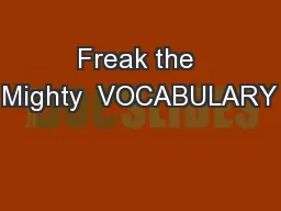 Freak the Mighty  VOCABULARY