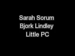 Sarah Sorum Bjork Lindley Little PC