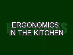 ERGONOMICS IN THE KITCHEN