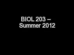 BIOL 203 – Summer 2012