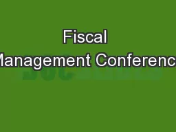 Fiscal Management Conference
