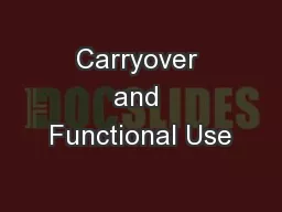Carryover and Functional Use