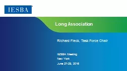 Long Association Richard Fleck, Task Force Chair