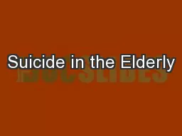 Suicide in the Elderly
