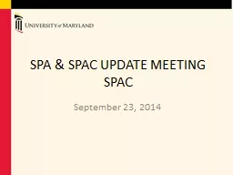 SPA & SPAC UPDATE  MEETING