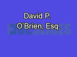 David P. O’Brien, Esq.