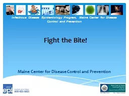 Fight the Bite! Maine Center for Disease Control and Prevention