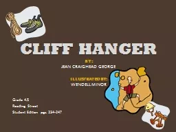 Cliff hanger By:   Jean Craighead George