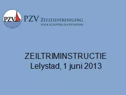 PPT-ZEILTRIMINSTRUCTIE Lelystad