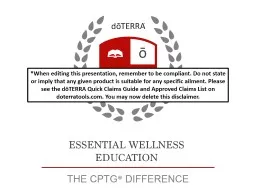THE CPTG ®  DIFFERENCE *When