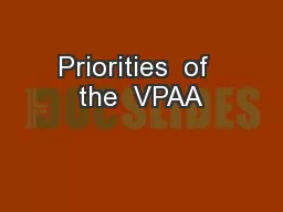 Priorities  of  the  VPAA