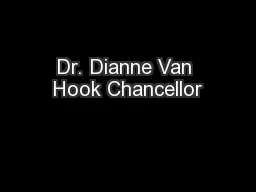 Dr. Dianne Van Hook Chancellor