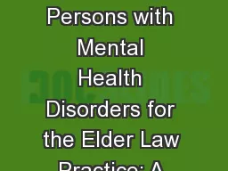 Involuntary Treatment of Persons with Mental Health Disorders for the Elder Law Practice: A legal d