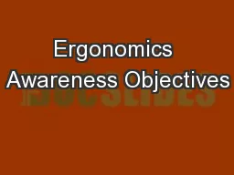 Ergonomics Awareness Objectives