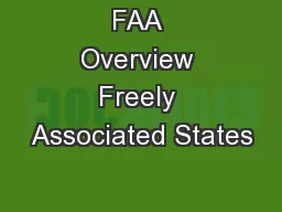 FAA Overview Freely Associated States