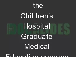 Reauthorizing  the Children's Hospital Graduate Medical Education program.